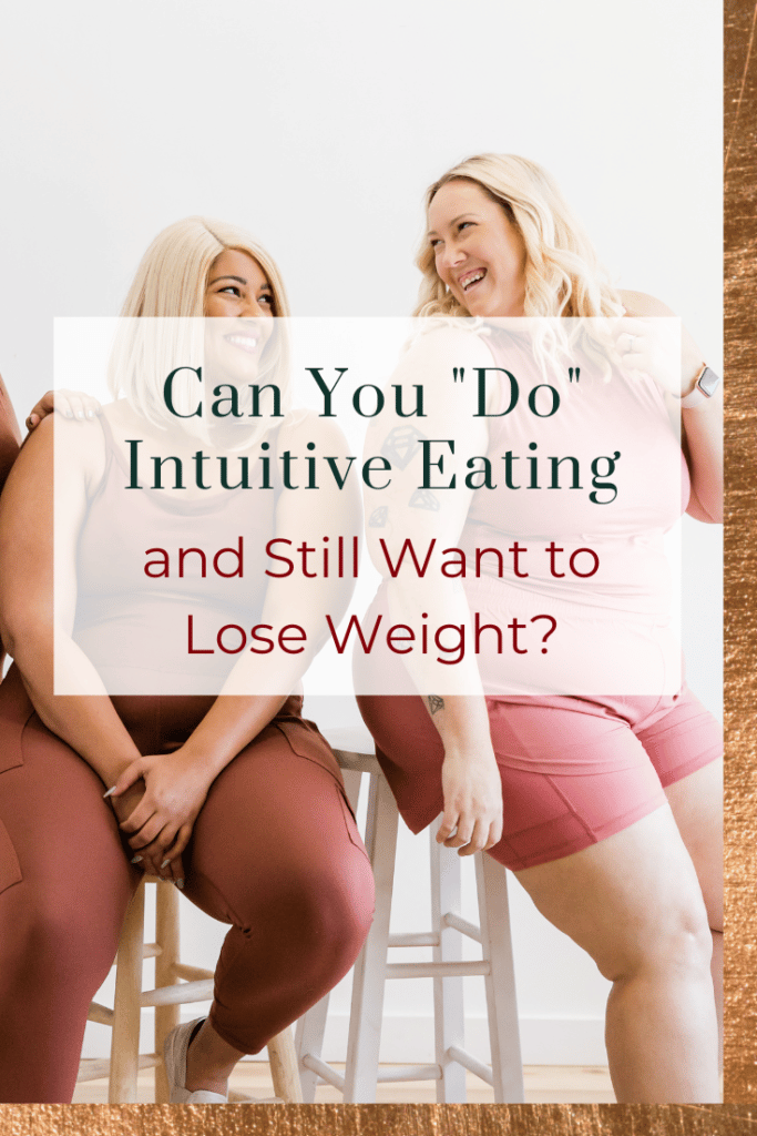 Can you lose weight with intuitive eating?